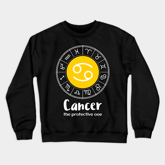 Cancer The Protective One Zodiac Sign Crewneck Sweatshirt by Science Puns
